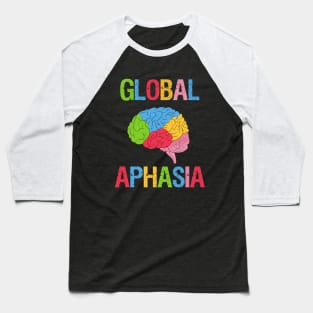 Brain Aphasia Awareness Quote in Rainbow Thinking for Analytical Elderly Baseball T-Shirt